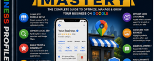 Google Business Profile Mastery